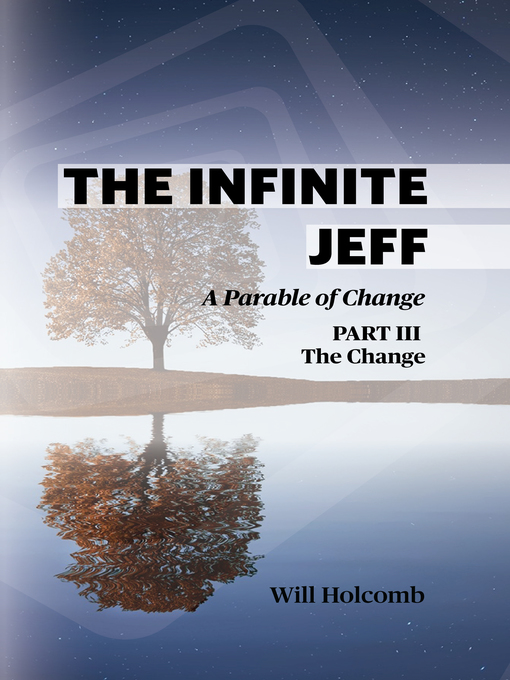 Title details for The Infinite Jeff (part 3) by Will Holcomb - Available